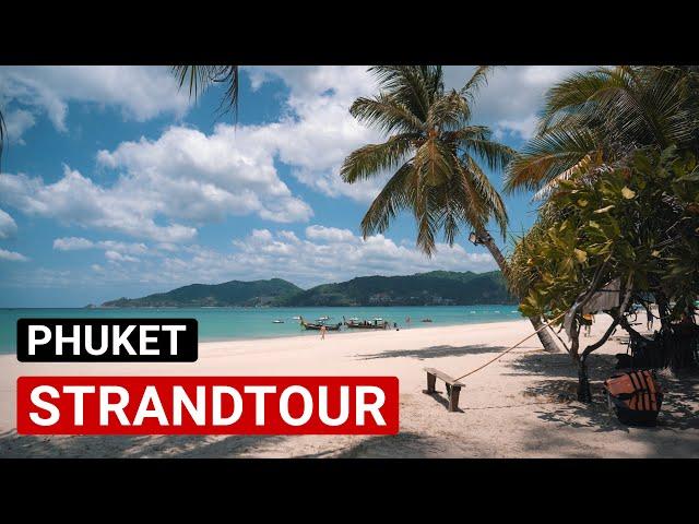 Strände in Phuket (Patong Beach bis Kata Beach)  Die ultimative Phuket Strandtour 