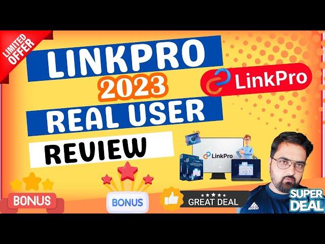 LinkPro Review | LinkPro Demo And | LinkPro Bonus  For  [Link Pro Review]