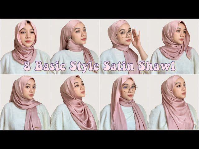 Tutorial Satin Shawl/ Pashmina Satin untuk Sehari-hari, Wisuda, Kondangan, Lamaran, Kerja dan Kuliah