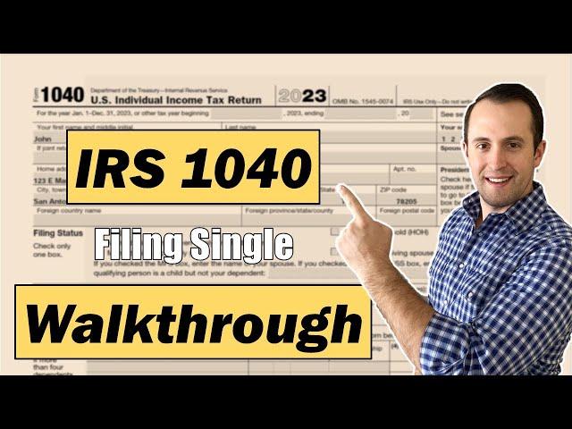 2023 IRS Form 1040 Walkthrough | Single No Dependents