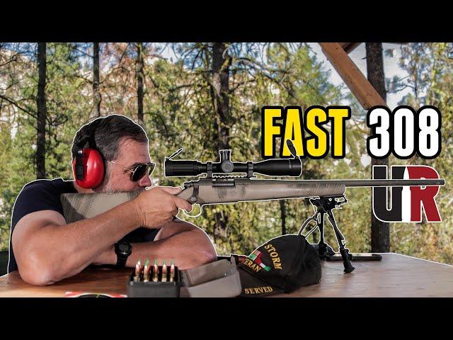 What? Fast 308 Winchester Loads?