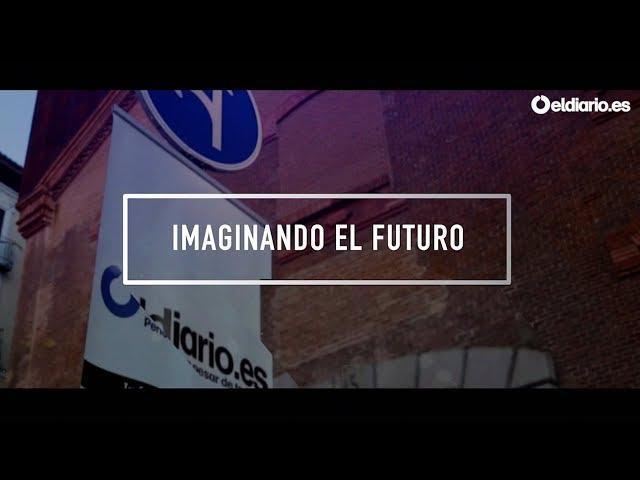 Resumen de cómo fue el festival de eldiario.es: Imaginando el futuro