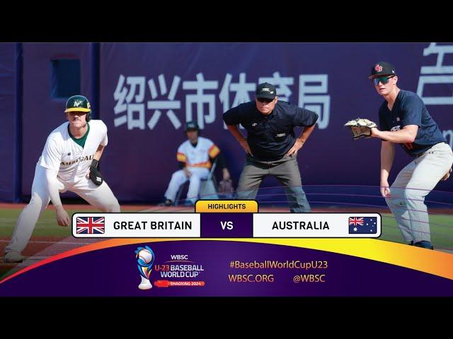 HIGHLIGHTS – Game 21 – Great Britain vs. Australia - WBSC U-23 Baseball World Cup 2024