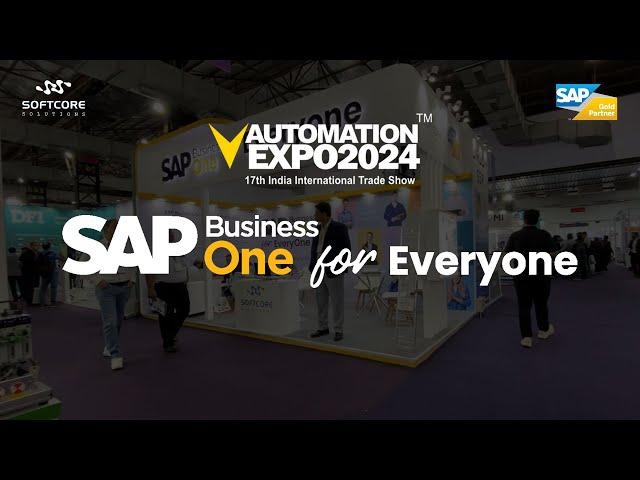 Automation Expo 2024 | SoftCore Solutions | SAP Business One for Everyone