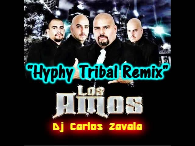 Hyphy Tribal (REMIX) Los Amos - Dj Carlos Zavala®