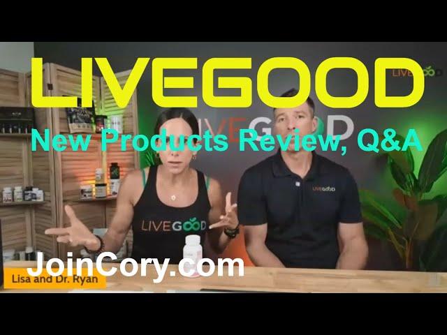 LIVEGOOD: Dr. Ryan & Lisa Goodkin, Q&A, How To Use Products