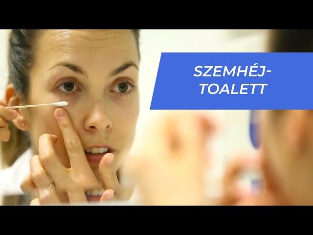 Semmelweis oktatóvideók: Szemhéjtoalett