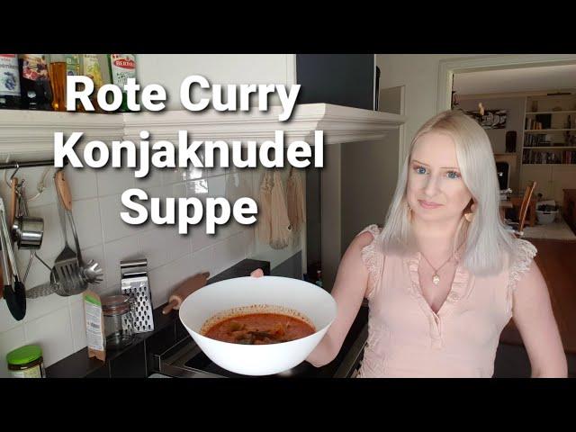 Vegan | Rote Curry Konjaknudel Suppe | Low Carb