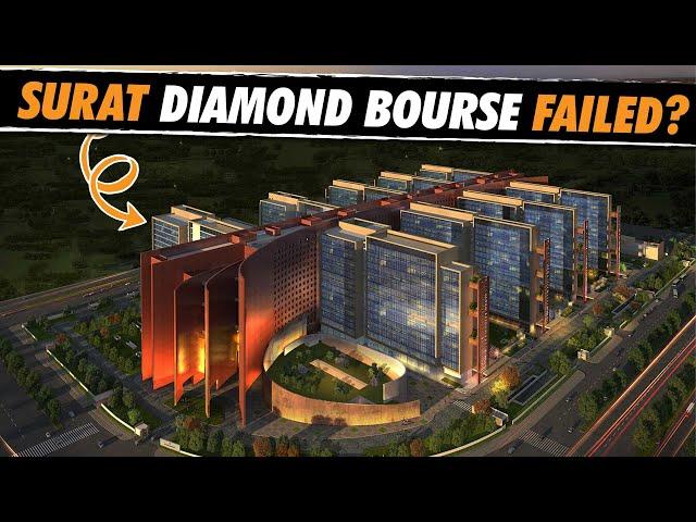 Why India's largest office building failed ? Surat Diamond Bourse becoming ghost building ?