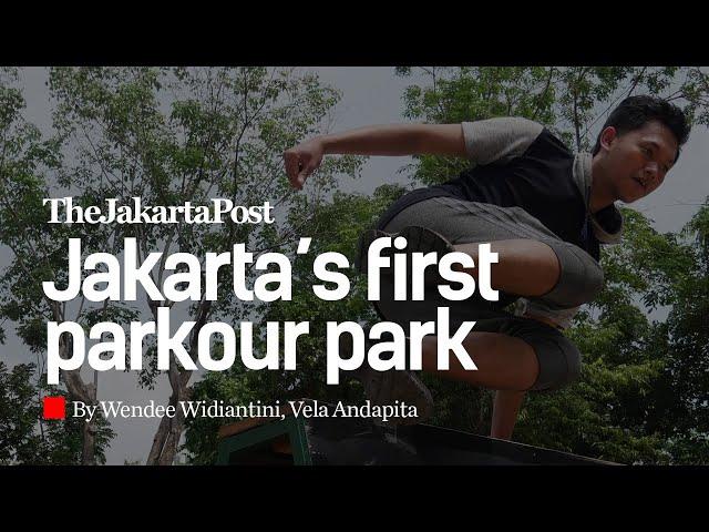 Taufan ‘Dewa’ Sudewa, a traceur who took the leap to build a parkour park in Jakarta | Urban Tales