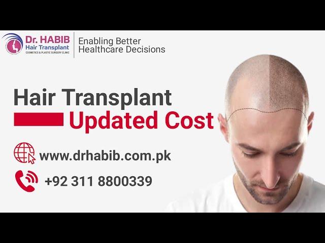 Hair Transplant Updated Cost In Dr. Habib Hair Transplant & Plastic Surgery Clinic || Dr. Habib