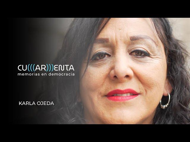 KARLA OJEDA - CU(AR)ENTA | Memorias en democracia