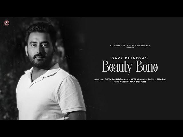 Beauty Bone (Official Song) Gavy Dhindsa | Hakeem | New Punjabi Songs 2022 | Latest Punjabi  2022 |