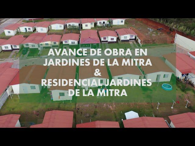 Avance de obra 27 enero 2021 Jardines de La Mitra - Barriadas en Chorrera