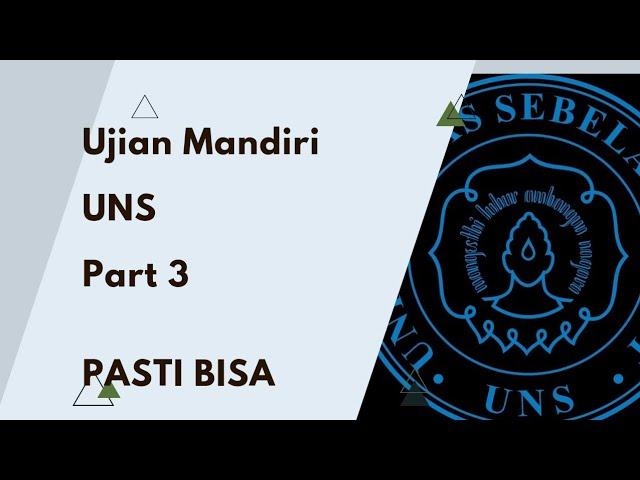 update Ujian Mandiri UNS part 3