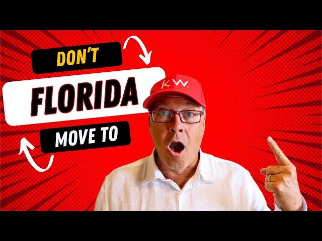 5 REASONS NOT TO MOVE TO FLORIDA!