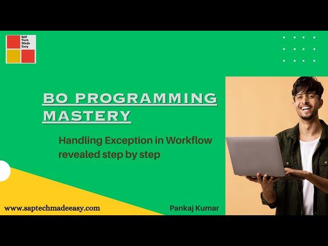 5. BO Programming Mastery | Handling Exception in Workflow revealed step by step