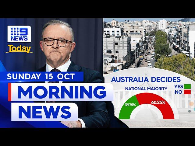 Majority vote against historic Voice referendum; Israel plans for ground invasion | 9 News Australia