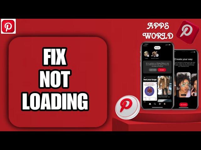 How To Fix Not Loading On Pinterest App