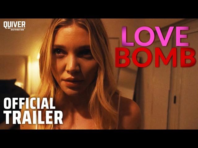 Love Bomb | Official Trailer