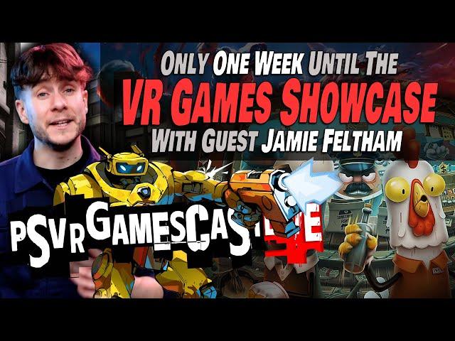 The MASSIVE VR GAMES SHOWCASE Preview with Jamie Feltham | PSVR2 GAMESCAST LIVE