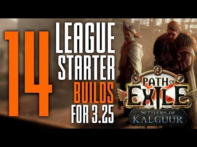 TOP 14 ️ SAFE League Starters for 3.25 POE [Settlers of Kalguur]