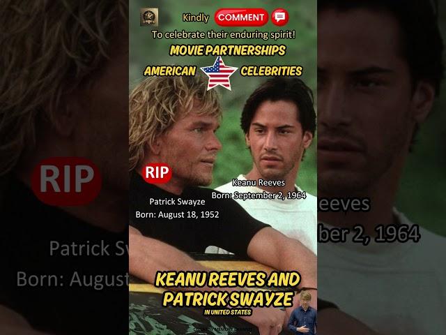 Keanu Reeves and Patrick Swayze: A Legendary Bond in American Cinema