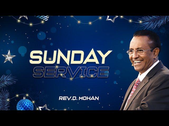 Sunday Service | 3rd Service | Rev. D. Mohan | 22 Dec 2024