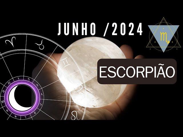 ️ESCORPIÃOJUNHO 2024 TRAZ TRANSFORMAÇÕES PODEROSAS E AMOR INTENSO!