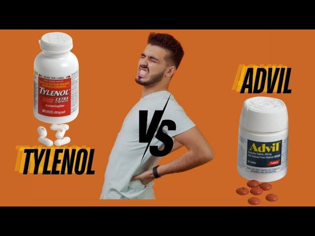 Which is better: Tylenol or Advil