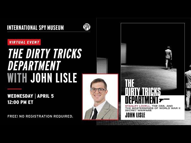 The Dirty Tricks Department with John Lisle