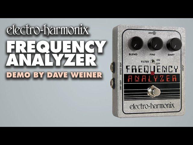 Electro-Harmonix Frequency Analyzer Ring Modulator (EHX Pedal Demo by Dave Weiner)