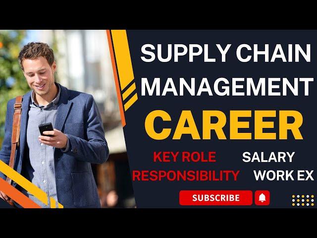 Supply Chain Management Careers | Supply Chain Management Jobs | Role | Eligibility | Salary | Skill