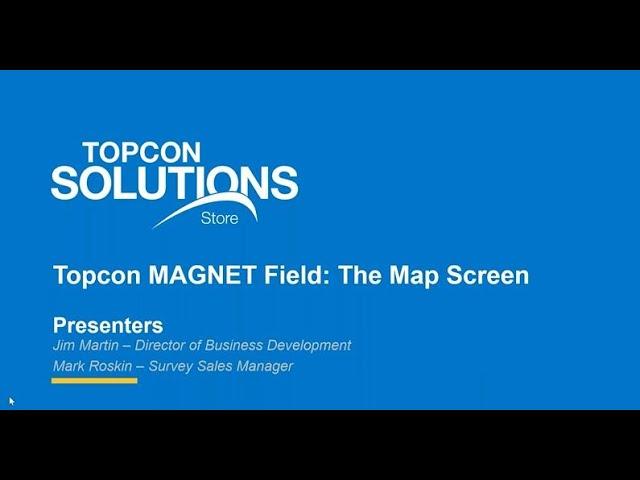 Topcon MAGNET Field: The Map Screen