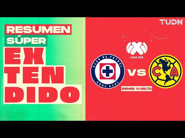 RESUMEN SÚPER EXTENDIDO | Cruz Azul vs América | Liga Mx -AP2024 - Semifinal - VUELTA