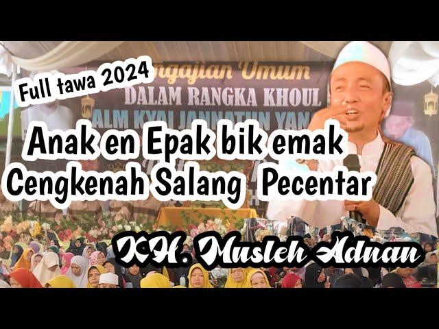 Terbaru KH. Musleh Adnan  || Desa Tutul Maduran Balung  - Jember