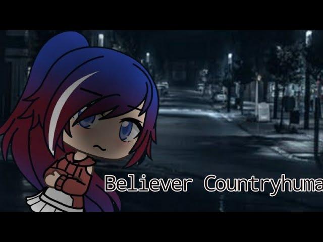 Believer||Countryhumans GLMV|Video by Adalara