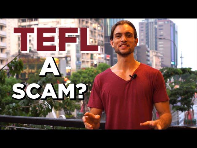 Are TEFL Certifications A Scam? Which Course SHOULD You Take?