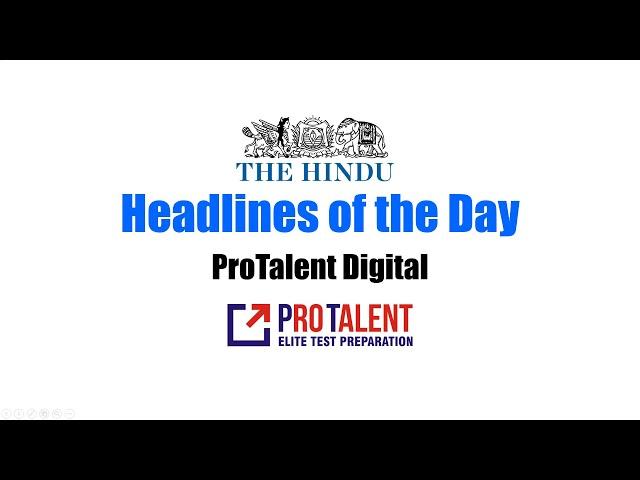 Headlines of the Day : CLAT Exam Insights with ProTalent Digital! 12th March 2025