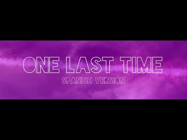 Ariana Grande - One Last Time (Spanish Version) Lyric Video,