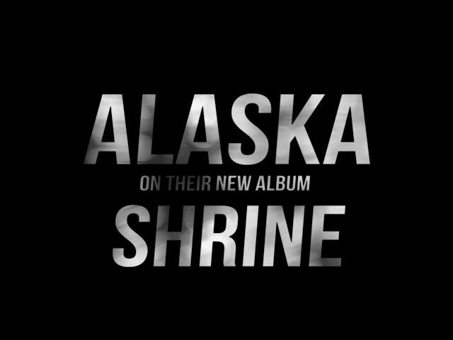 Alaska: The Shrine Mini-Doc