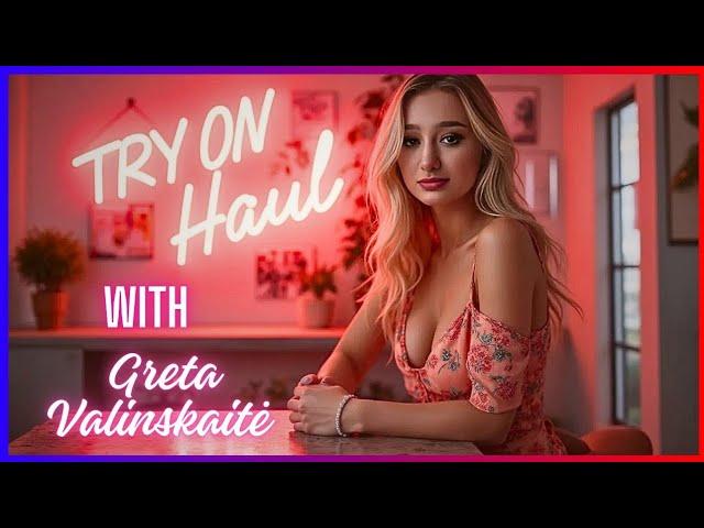 Greta Valinskaitė Try On Haul! Fashion Frenzy! #AIFashion #TryOnHaul #FashionTech #GretaValinskaitė