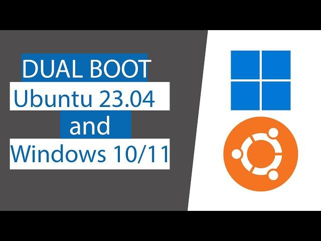 How to Dual Boot Ubuntu 23.04 and Windows 10/11