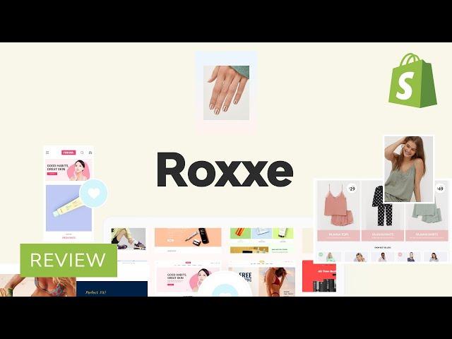 “Roxxe” Shopify Theme Review: Multipurpose, Easy to Set up