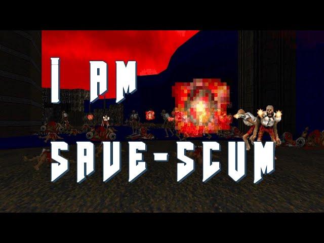 I Am Save-Scum