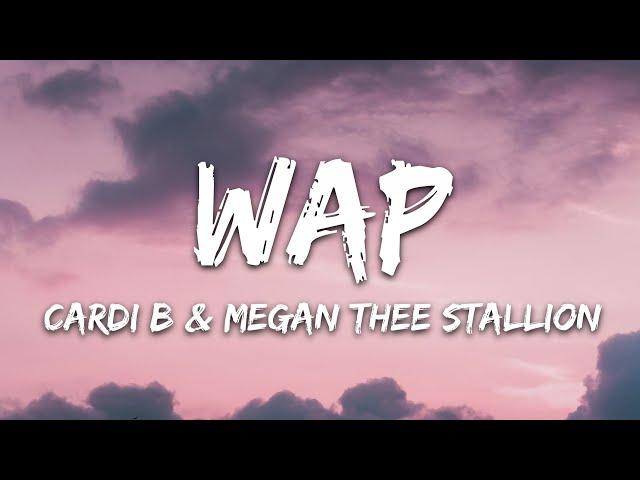 Cardi B - WAP (Lyrics) feat. Megan Thee Stallion