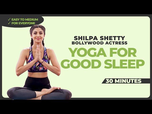 Yoga for Good Sleep | Improve Sleep | Shilpa Shetty - Bollywood Actress