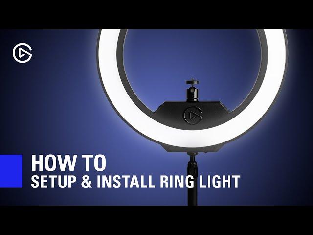 How to Set Up and Install Elgato Ring Light