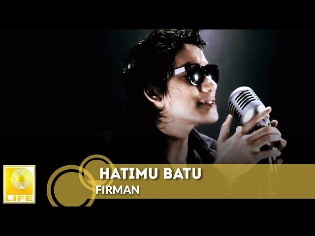 Firman Siagian  - Hatimu Batu (Official Music Video)