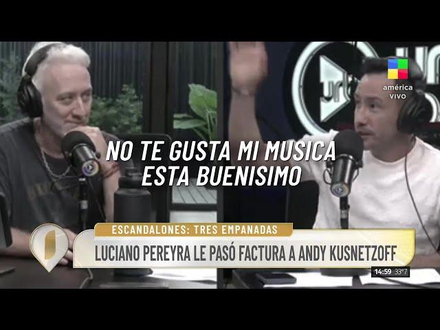 MOMENTO DE TENSIÓN: Luciano Pereyra le pasó factura a Andy Kusnetzoff 